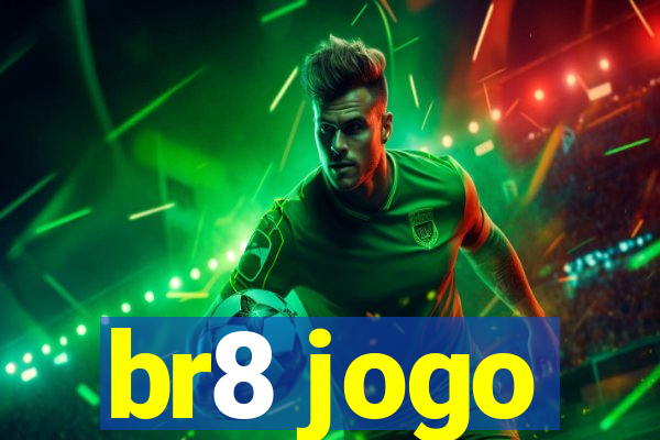 br8 jogo